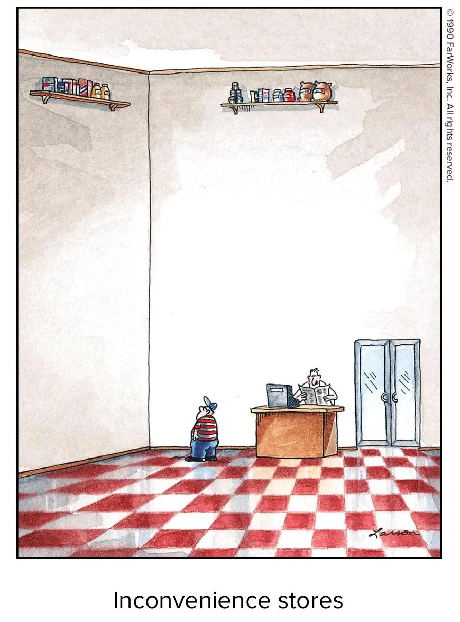 Inconvenience store